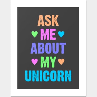 Ask Me About My Unicorn Posters and Art